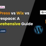 WordPress vs Wix vs Squarespace: A Comprehensive Guide