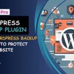 7 Best WordPress Backup Plugins to Protect Your Website