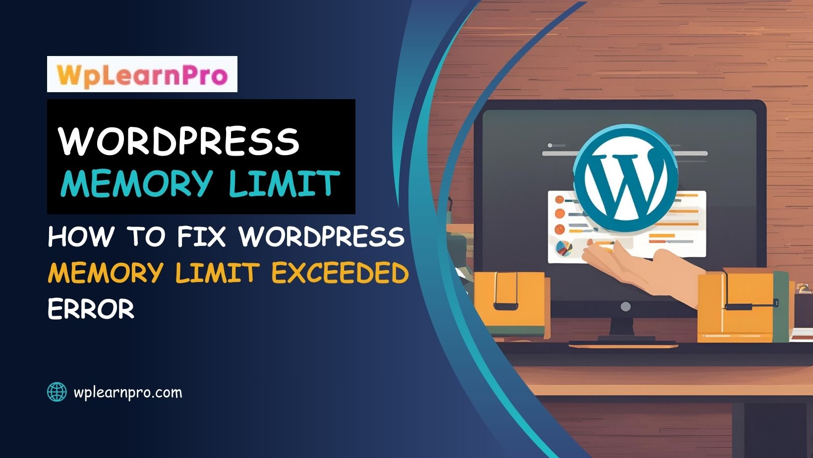 How to Fix WordPress Memory Limit Exceeded Error