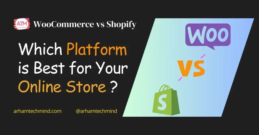 WooCommerce vs Shopify: Which Platform is Best for Your Online Store ? [2024]